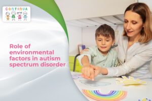 Role Of Environmental Factors In Autism Spectrum Disorder