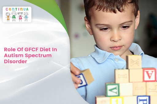 Role Of GFCF Diet In Autism Spectrum Disorder